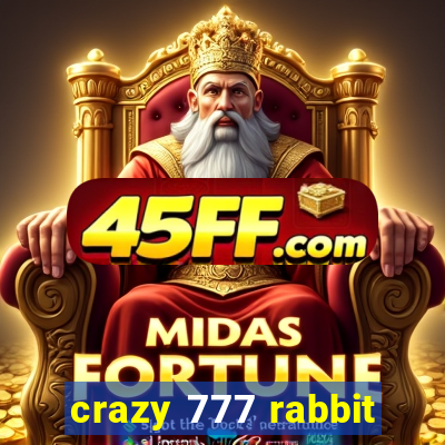 crazy 777 rabbit